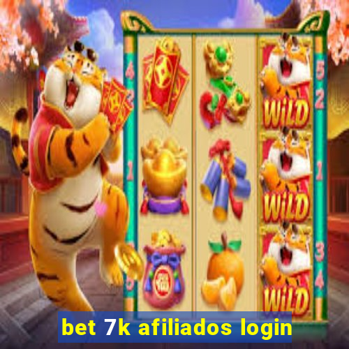 bet 7k afiliados login